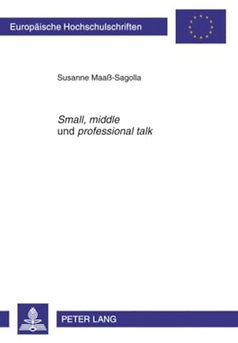 Small, Middle Und Professional Talk