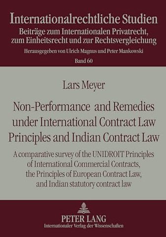 Non-Performance and Remedies under International Contract Law Principles and Indian Contract Law