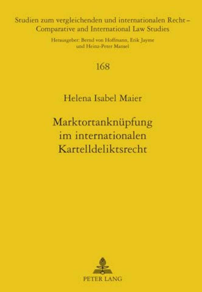 Marktortanknuepfung Im Internationalen Kartelldeliktsrecht