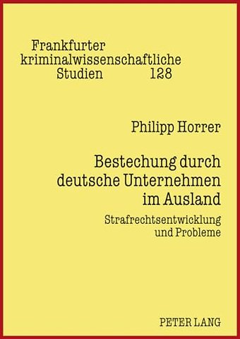Bestechung Durch Deutsche Unternehmen Im Ausland