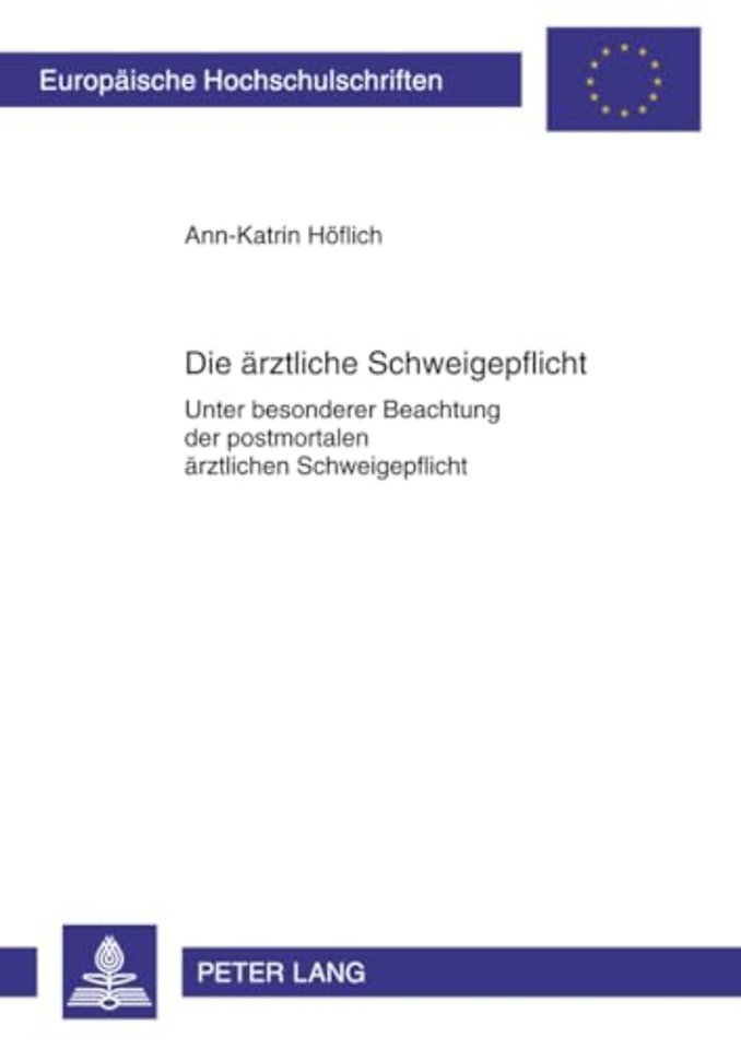 Die Aerztliche Schweigepflicht