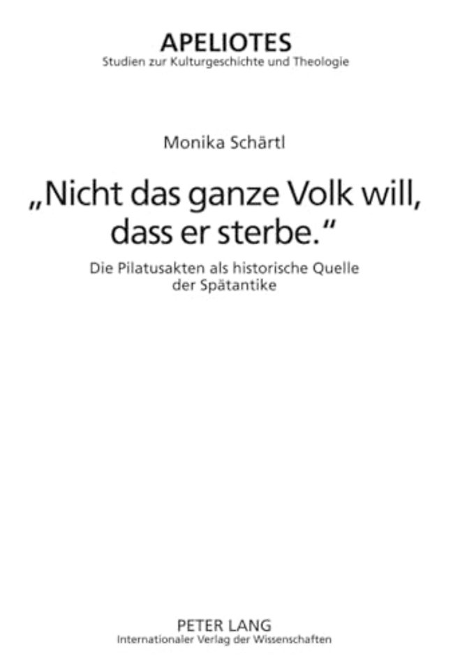 "nicht Das Ganze Volk Will, Dass Er Sterbe."