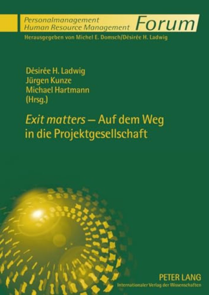 Exit Matters - Auf Dem Weg in Die Projektgesellschaft