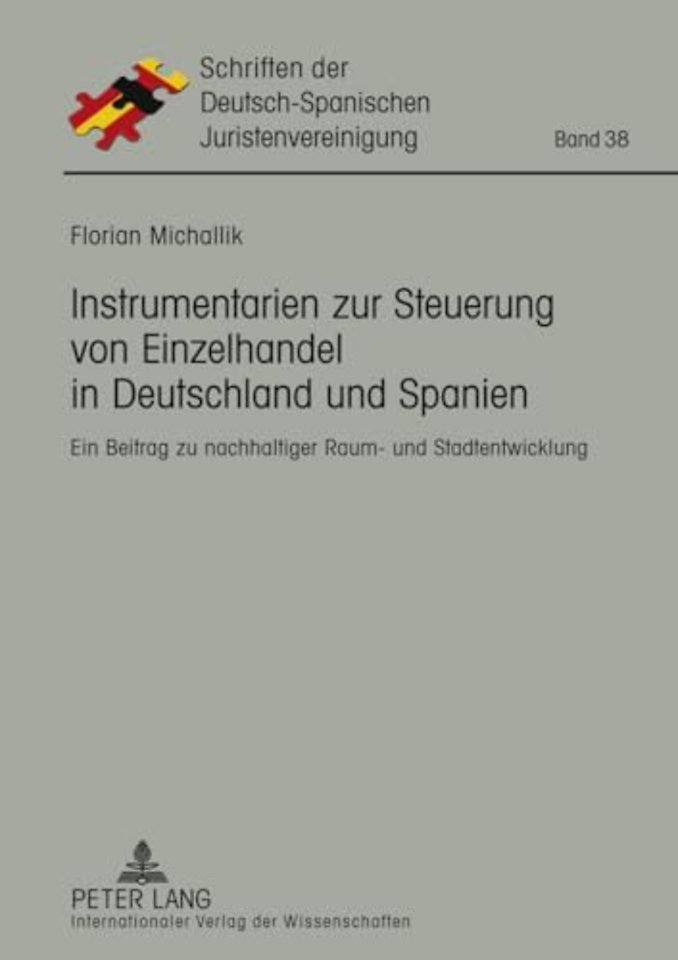 Instrumentarien Zur Steuerung Von Einzelhandel in Deutschland Und Spanien
