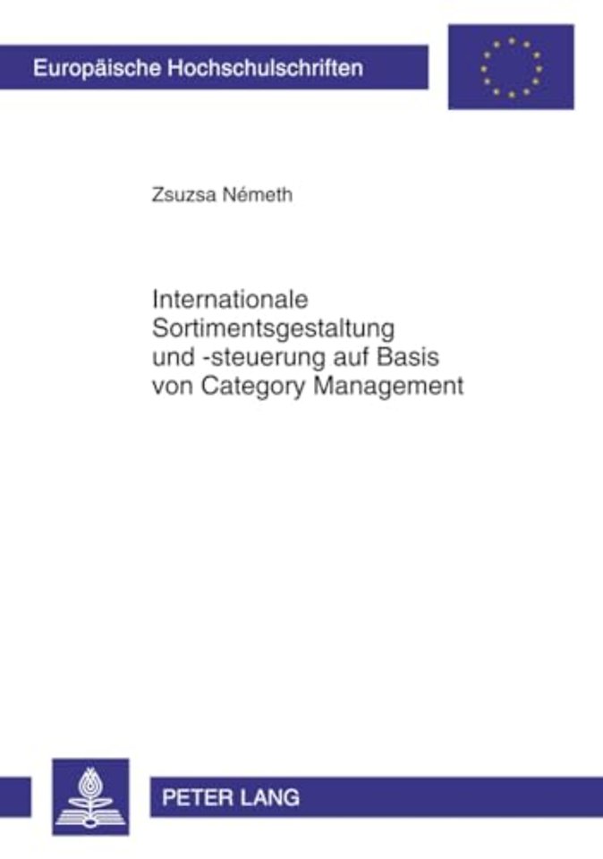 Internationale Sortimentsgestaltung Und -Steuerung Auf Basis Von Category Management
