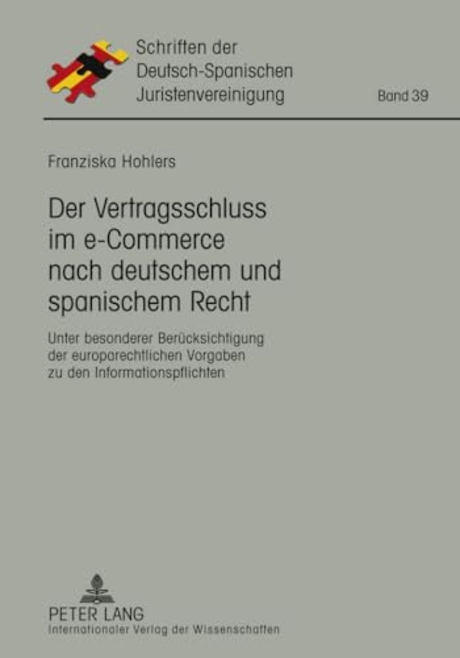 Der Vertragsschluss Im E-Commerce Nach Deutschem Und Spanischem Recht