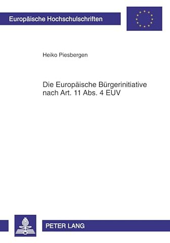 Die Europaeische Buergerinitiative Nach Art. 11 Abs. 4 Euv