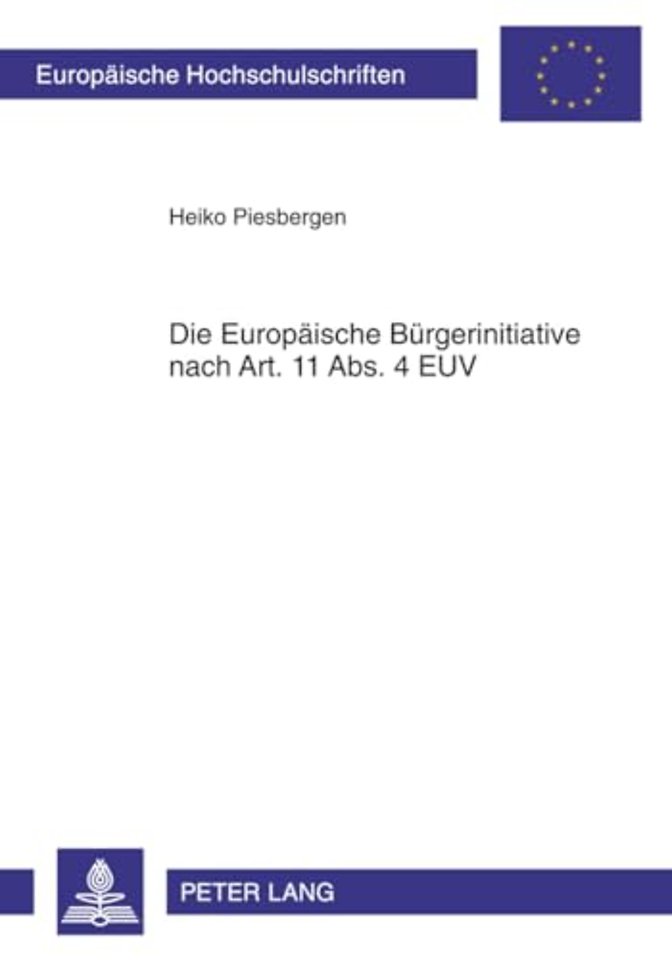 Die Europaeische Buergerinitiative Nach Art. 11 Abs. 4 Euv