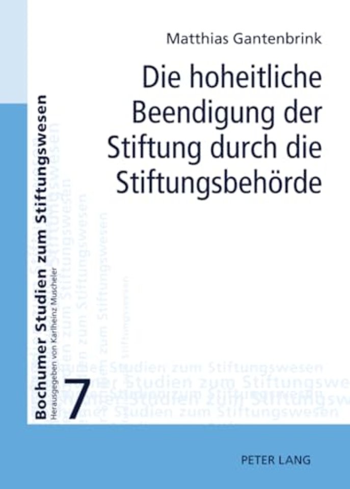 Die Hoheitliche Beendigung Der Stiftung Durch Die Stiftungsbehoerde
