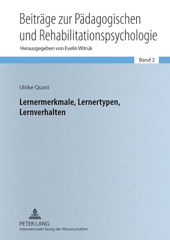 Lernermerkmale, Lernertypen, Lernverhalten