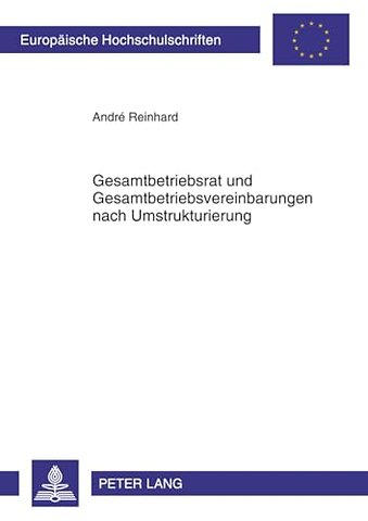 Gesamtbetriebsrat Und Gesamtbetriebsvereinbarungen Nach Umstrukturierung