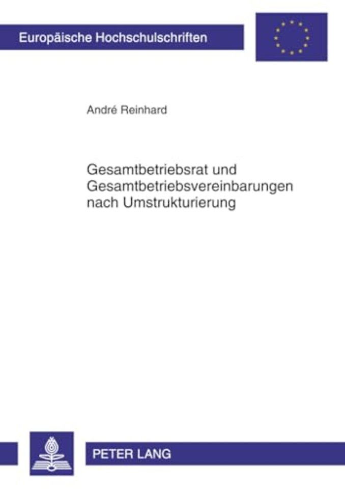Gesamtbetriebsrat Und Gesamtbetriebsvereinbarungen Nach Umstrukturierung