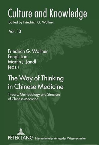 The Way of Thinking in Chinese Medicine