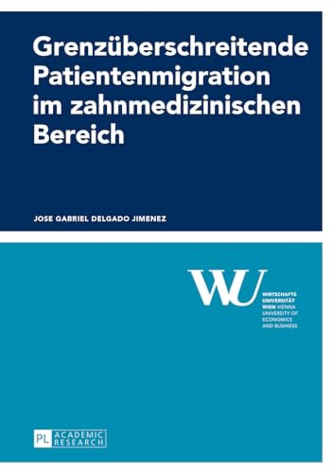 Grenzueberschreitende Patientenmigration Im Zahnmedizinischen Bereich