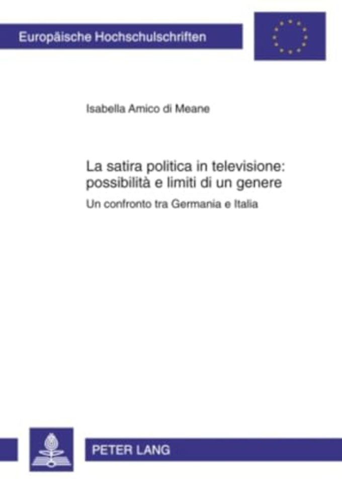 La Satira Politica in Televisione: Possibilita E Limiti Di Un Genere