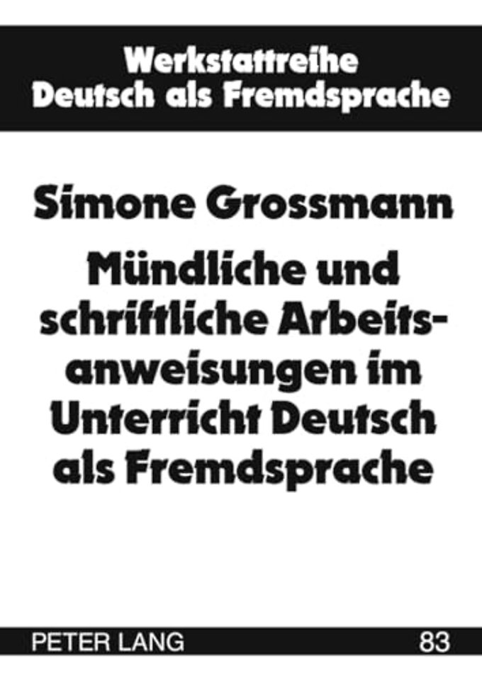 Muendliche Und Schriftliche Arbeitsanweisungen Im Unterricht Deutsch ALS Fremdsprache