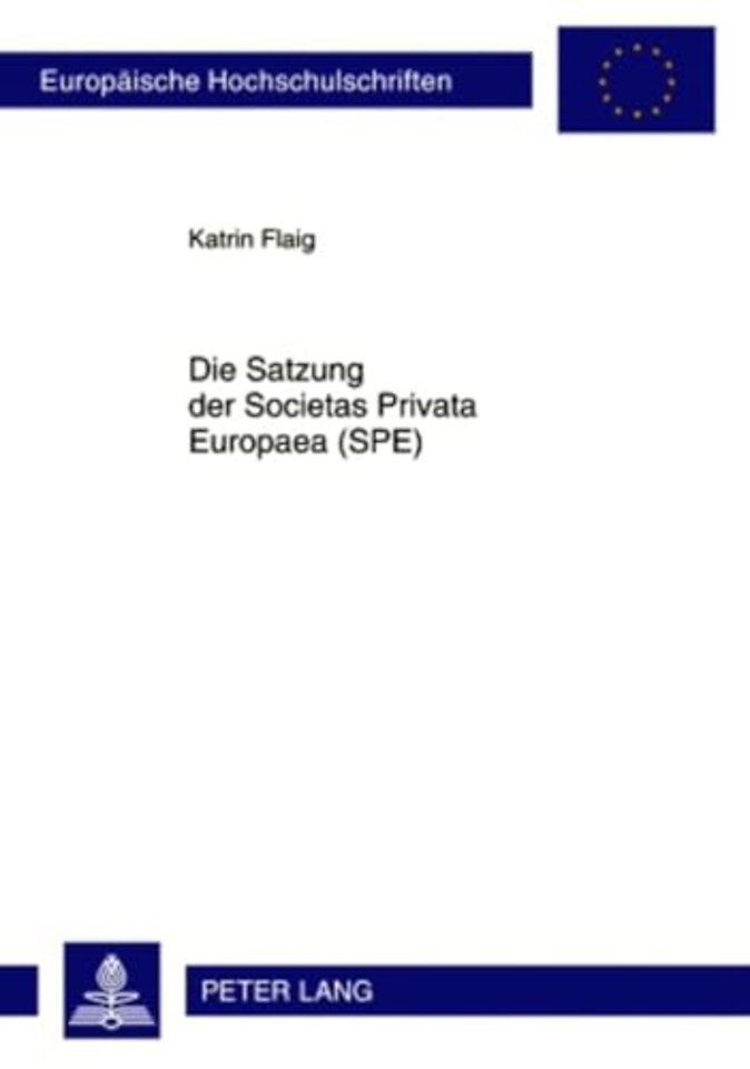 Satzung Der Societas Privata Europaea (Spe)