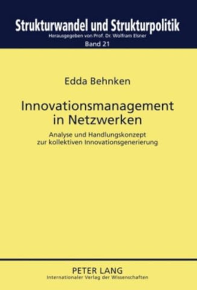 Innovationsmanagement in Netzwerken