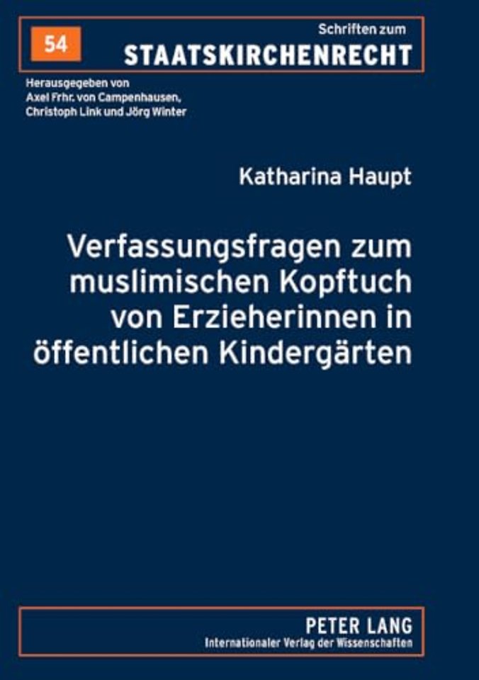 Verfassungsfragen Zum Muslimischen Kopftuch Von Erzieherinnen in Oeffentlichen Kindergaerten