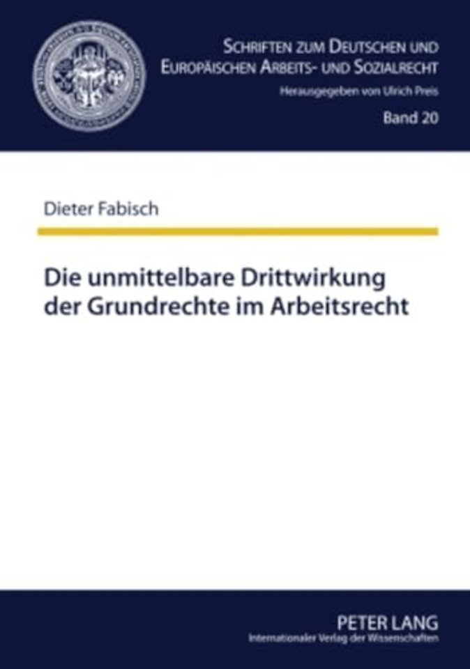 Die Unmittelbare Drittwirkung Der Grundrechte Im Arbeitsrecht