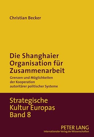 Die Shanghaier Organisation Fuer Zusammenarbeit