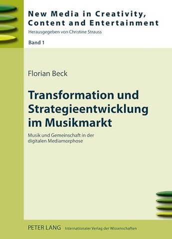 Transformation Und Strategieentwicklung Im Musikmarkt