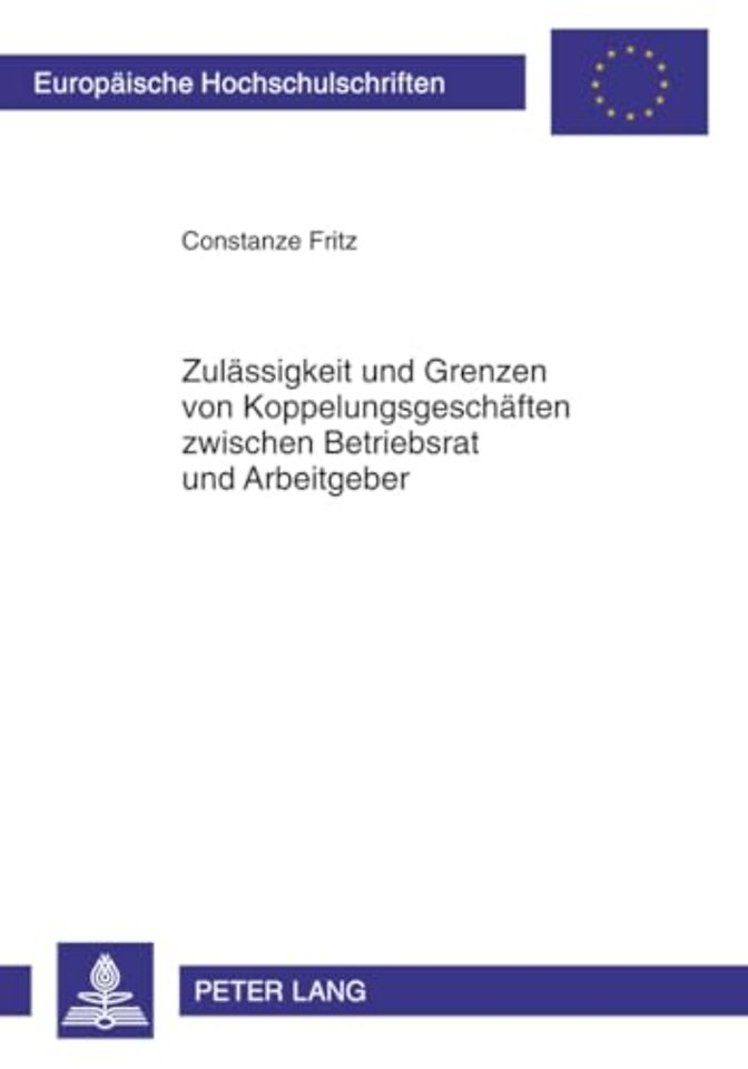 Zulaessigkeit Und Grenzen Von Koppelungsgeschaeften Zwischen Betriebsrat Und Arbeitgeber