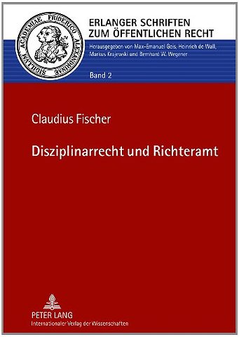 Disziplinarrecht Und Richteramt