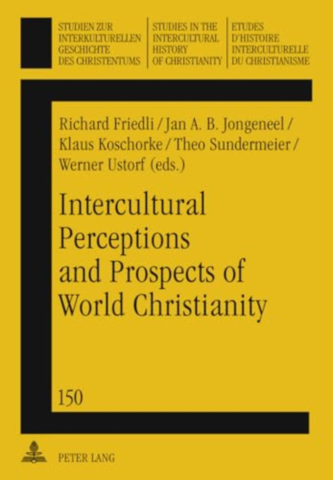 Intercultural Perceptions and Prospects of World Christianity