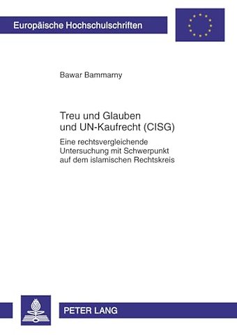 Treu Und Glauben Und Un-Kaufrecht (Cisg)