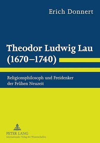 Theodor Ludwig Lau (1670-1740)