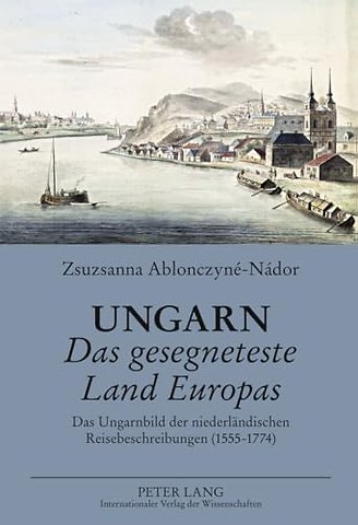 Ungarn Das Gesegneteste Land Europas