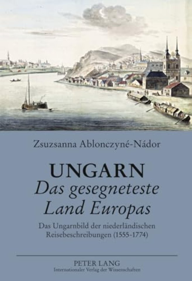 Ungarn Das Gesegneteste Land Europas
