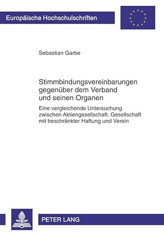Stimmbindungsvereinbarungen Gegenueber Dem Verband Und Seinen Organen