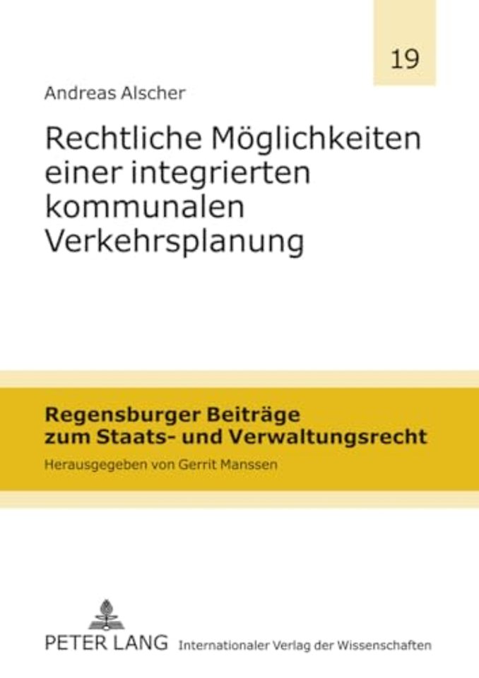 Rechtliche Moeglichkeiten Einer Integrierten Kommunalen Verkehrsplanung