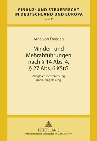 Minder- Und Mehrabfuehrungen Nach § 14 Abs. 4, § 27 Abs. 6 Kstg