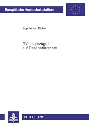 Glaeubigerzugriff Auf Destinataerrechte