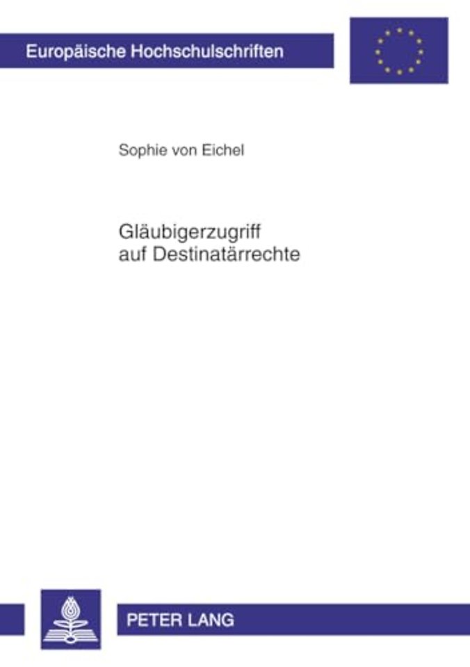 Glaeubigerzugriff Auf Destinataerrechte