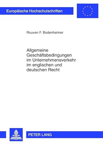 Allgemeine Geschaeftsbedingungen Im Unternehmensverkehr Im Englischen Und Deutschen Recht