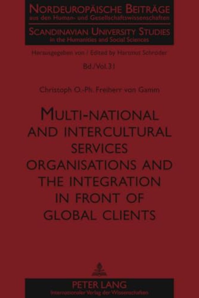 Multi-national and intercultural services organisations and the integration in front of global clients