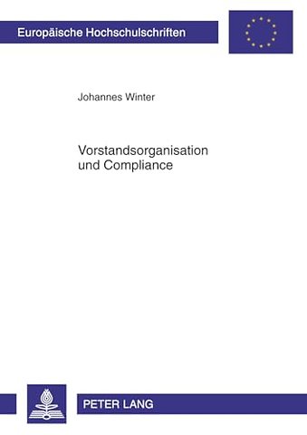 Vorstandsorganisation Und Compliance