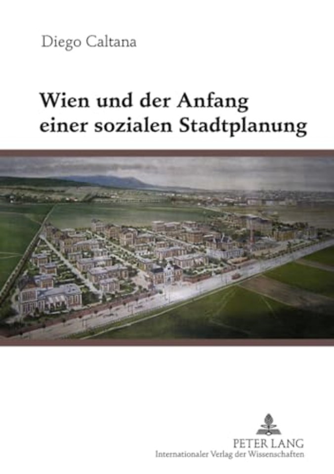 Wien Und Der Anfang Einer Sozialen Stadtplanung