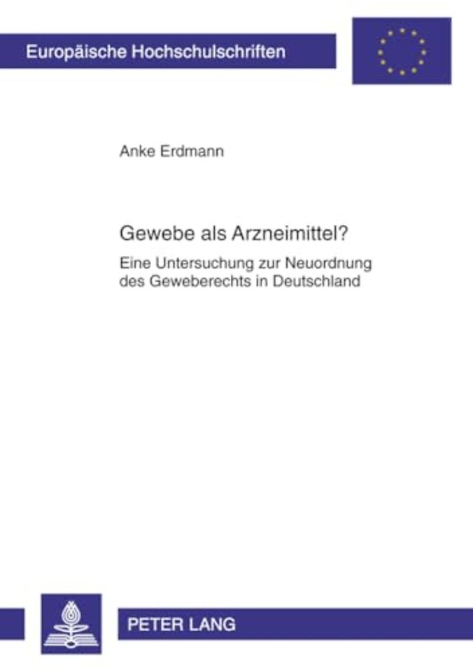 Gewebe ALS Arzneimittel?