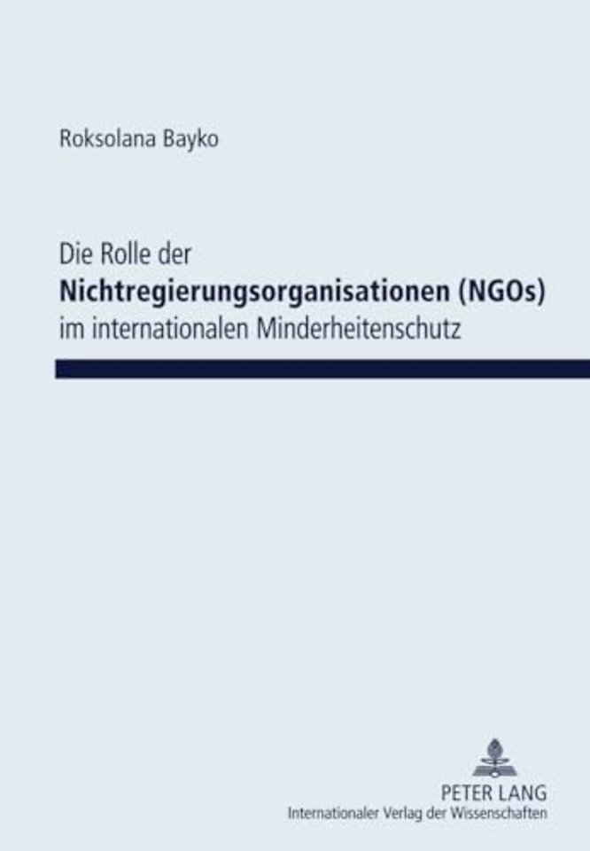 Die Rolle Der Nichtregierungsorganisationen (Ngos) Im Internationalen Minderheitenschutz