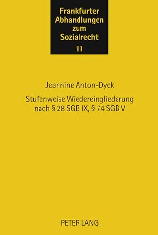 Stufenweise Wiedereingliederung Nach 28 Sgb IX, 74 Sgb V