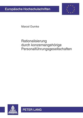 Rationalisierung Durch Konzernangehoerige Personalfuehrungsgesellschaften