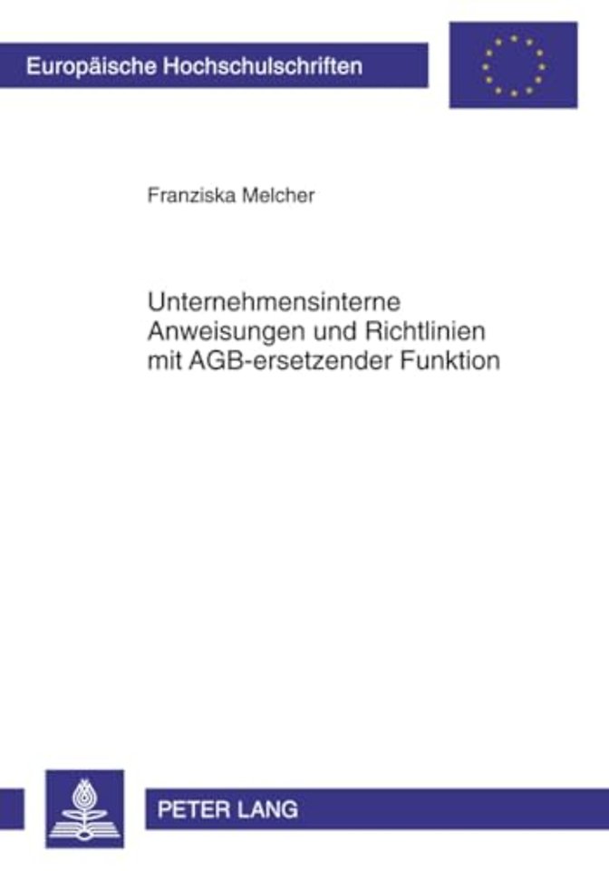 Unternehmensinterne Anweisungen Und Richtlinien Mit Agb-Ersetzender Funktion