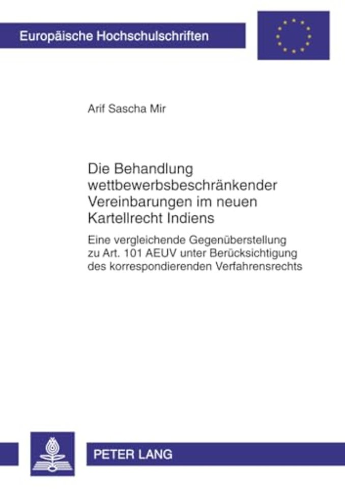 Die Behandlung Wettbewerbsbeschraenkender Vereinbarungen Im Neuen Kartellrecht Indiens