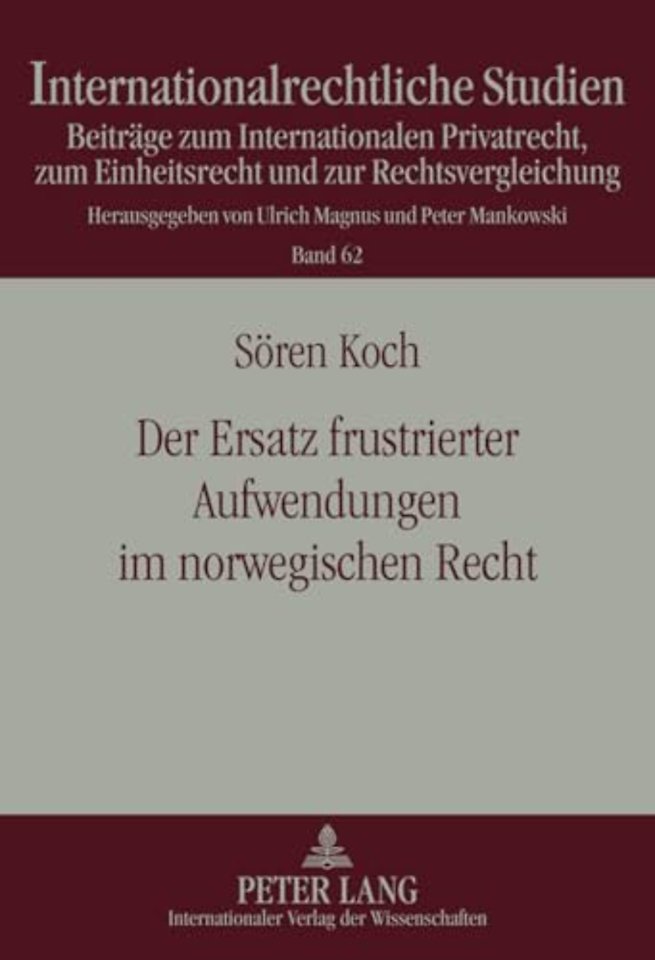 Der Ersatz Frustrierter Aufwendungen Im Norwegischen Recht