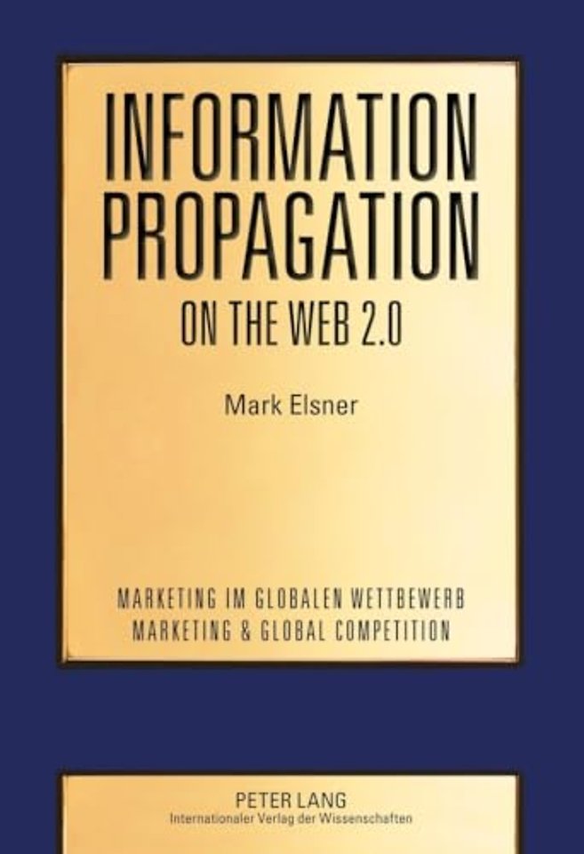 Information Propagation on the Web 2.0